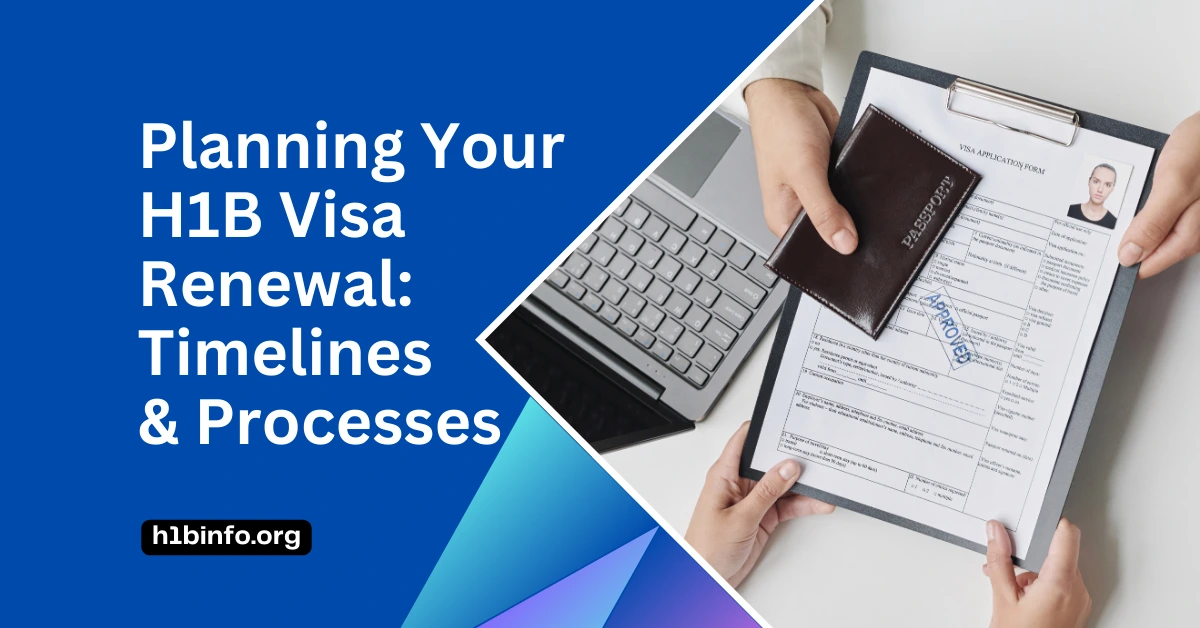 H1B Visa Renewal Process